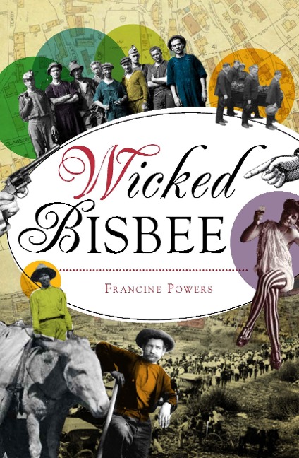 Wicked Bisbee - Francine Powers