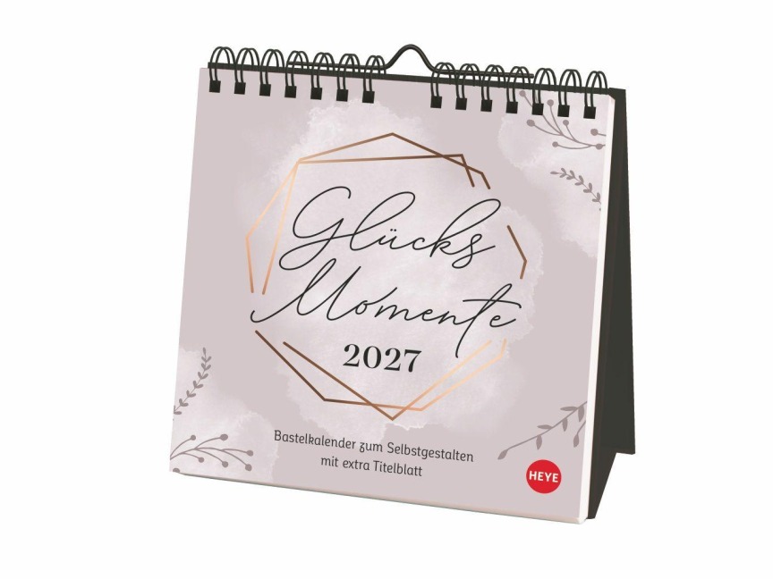 Kreativkalender zum Aufstellen Glücksmomente 2027 - 