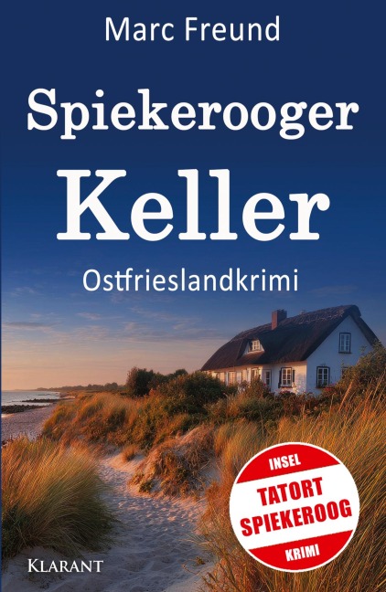 Spiekerooger Keller. Ostfrieslandkrimi - Marc Freund