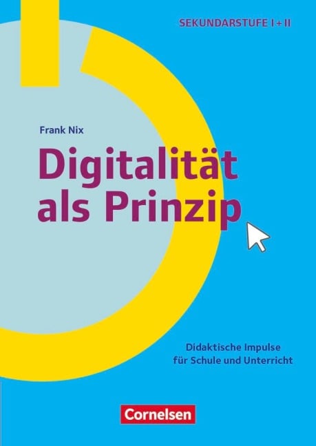 Schule und Unterricht digital - Klasse 5-13 - Frank Nix