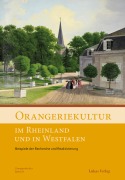 Cover-Bild zum Titel 'Orangeriekultur im Rheinland und in Westfalen' von ''