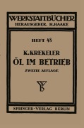 Cover-Bild zum Titel 'Öl im Betrieb' von 'Karl Krekeler'