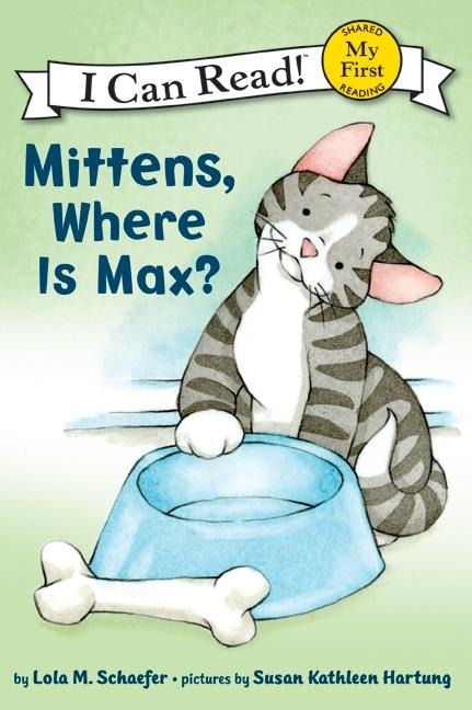 Mittens, Where Is Max? - Lola M Schaefer