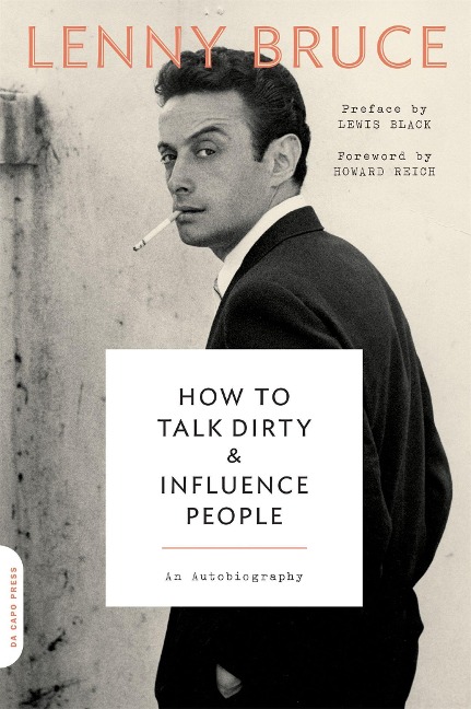 How to Talk Dirty and Influence People - Lenny Bruce