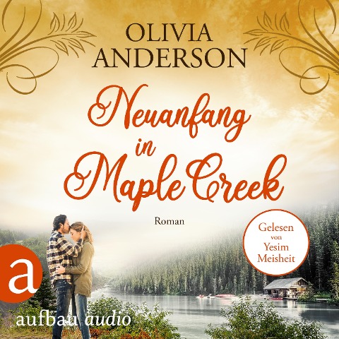 Neuanfang in Maple Creek - Olivia Anderson