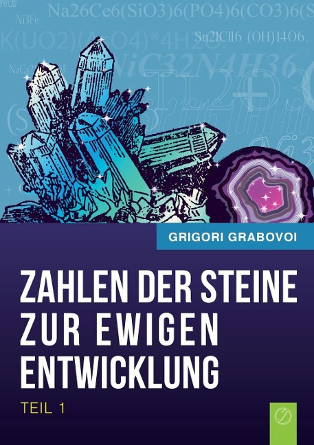 Die Zahlen der Steine zur ewigen Entwicklung - Teil 1 - Grigori Grabovoi