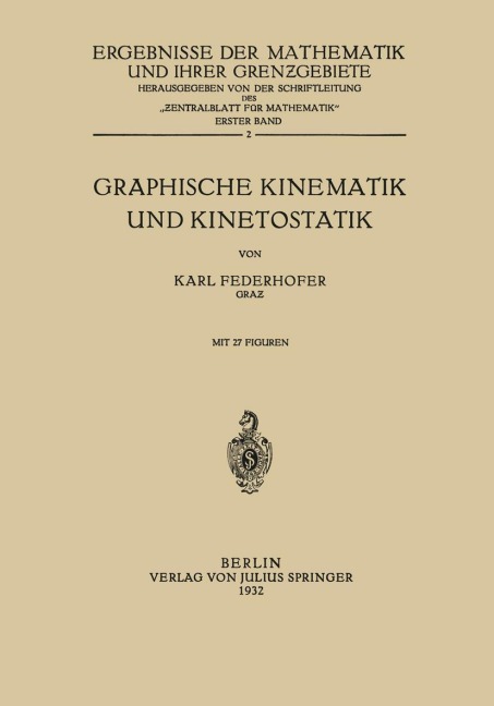 Graphische Kinematik und Kinetostatik - Karl Federhofer