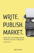 Cover-Bild zum Titel 'Write. Publish. Market. 2nd Edition: From Idea to Published Book: The Entrepreneur's Blueprint' von 'Jodi Brandon'