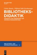 Cover-Bild zum Titel 'Bibliotheksdidaktik' von 'Wilfried Sühl-Strohmenger, Ulrike Hanke'