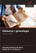 Edukacja i genealogia - Geraldo Antonio Da Rosa, André M. E. De Barros