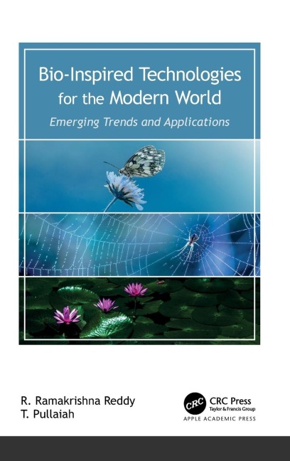 Bio-Inspired Technologies for the Modern World - R. Ramakrishna Reddy, T. Pullaiah