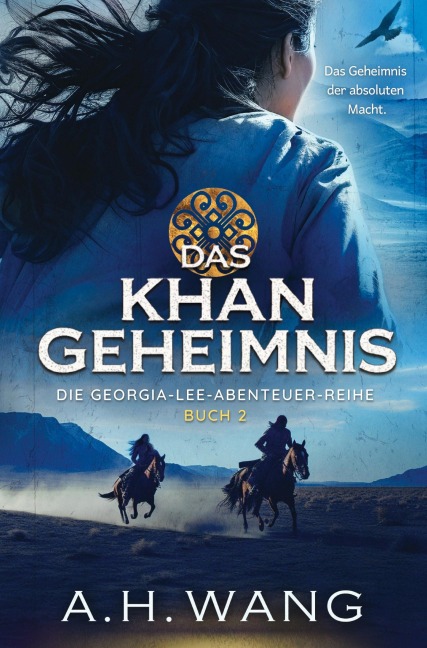 Das Khan-Geheimnis - A. H. Wang