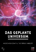 Cover-Bild zum Titel 'Das geplante Universum' von ''