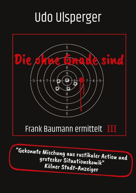 Die ohne Gnade sind - Udo Ulsperger