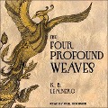 The Four Profound Weaves - R. B. Lemberg