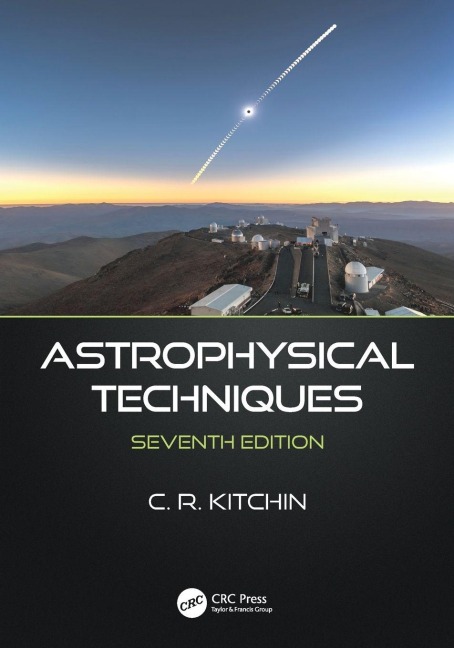 Astrophysical Techniques - C. R. Kitchin