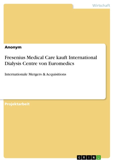 Fresenius Medical Care kauft International Dialysis Centre von Euromedics - 
