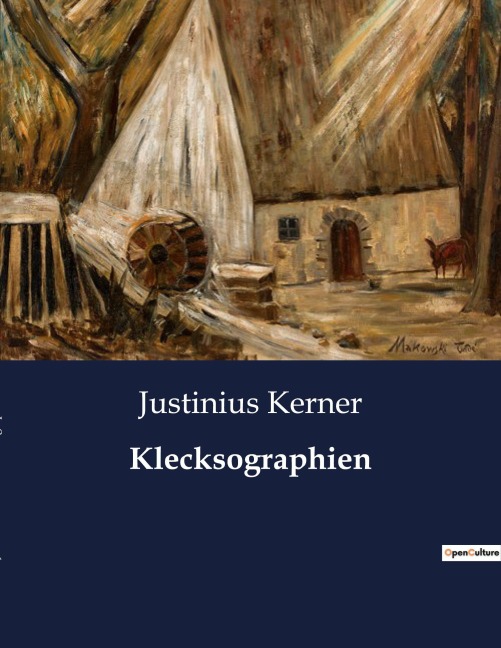 Klecksographien - Justinius Kerner