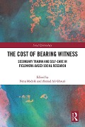 Cover-Bild zum Titel 'The Cost of Bearing Witness' von ''
