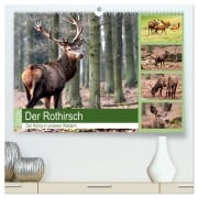 Der Rothirsch - Der König in unseren Wäldern (hochwertiger Premium Wandkalender 2026 DIN A2 quer), Kunstdruck in Hochglanz - Arno Klatt