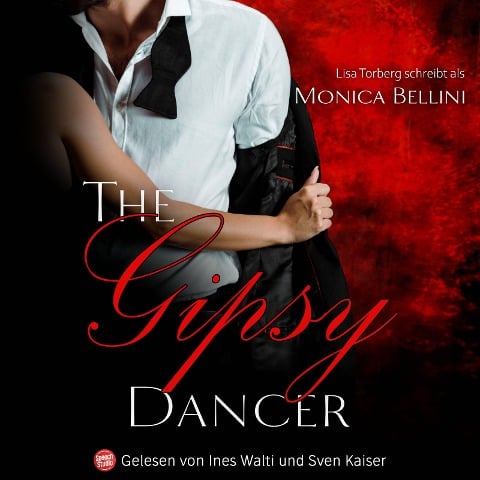 The Gipsy Dancer - Monica Bellini, Lisa Torberg