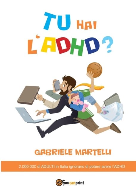 Tu hai l'ADHD? - Gabriele Martelli