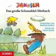 Das große Schnuddel-Hörbuch - Janosch