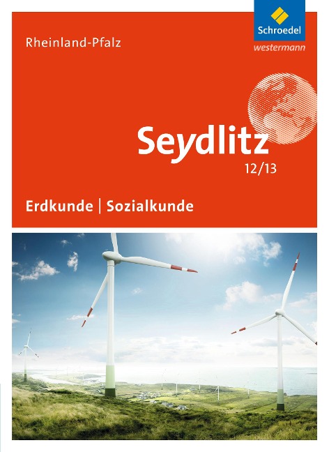 Seydlitz Geographie 12 / 13. Schülerband. Rheinland-Pfalz - 