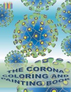 Cover-Bild zum Titel 'THE CORONA COLORING AND PAINTING BOOK' von 'Brian Gagg'