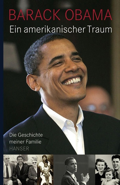 Ein amerikanischer Traum - Barack Obama