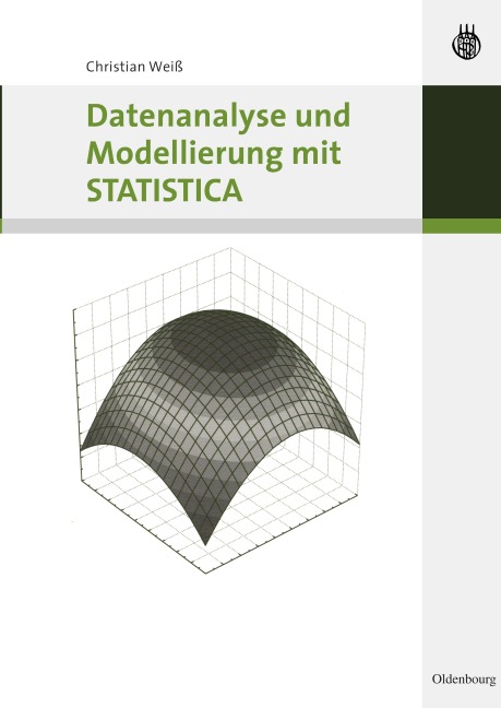 Datenanalyse und Modellierung mit STATISTICA - Christian Weiß