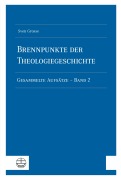 Cover-Bild zum Titel 'Brennpunkte der Theologiegeschichte' von 'Sven Grosse'