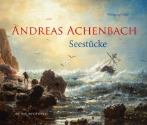 Cover-Bild zum Titel 'Andreas Achenbach (1815-1910)' von 'Wolfgang Peiffer'