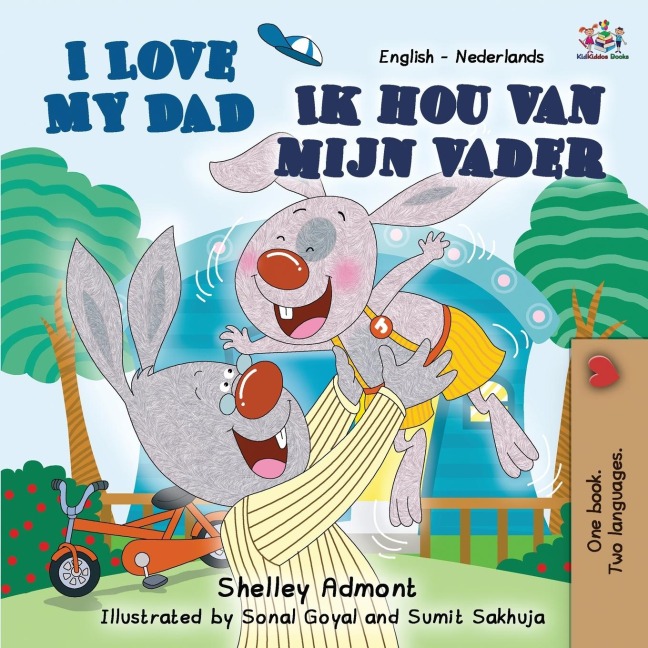 I Love My Dad (English Dutch Bilingual Book for Kids) - Shelley Admont, Kidkiddos Books