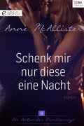 Schenk mir nur diese eine Nacht - Anne Mcallister