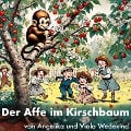 Cover-Bild zum Titel 'Der Affe im Kirschbaum' von 'Angelika Wedekind, Viola Wedekind'