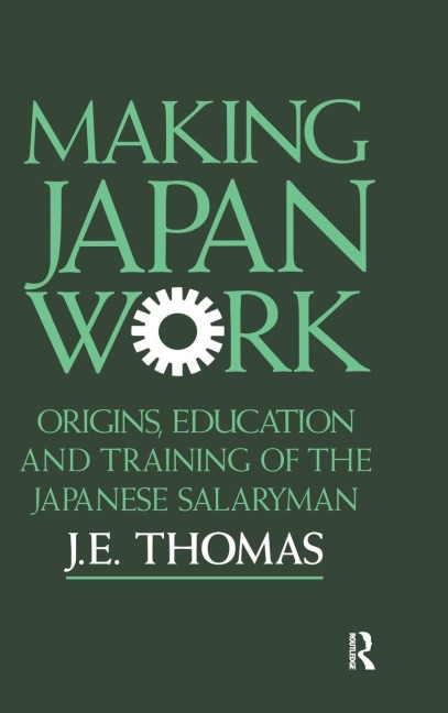 Making Japan Work - J. E. Thomas