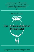 Cover-Bild zum Titel 'Das Ultrakurznarkoticum Methohexital' von ''