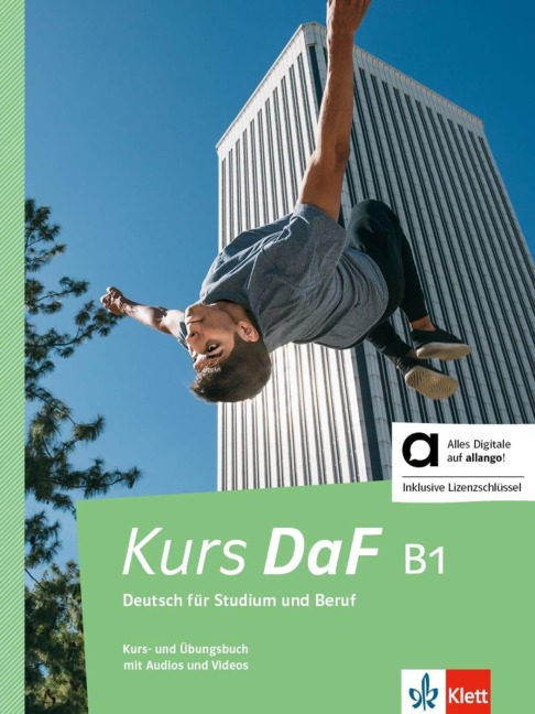 Kurs DaF B1 - Hybride Ausgabe allango - Steve Bahn, Nicole Schäfer, Friederike Jin, Simone Weidinger, Birgit Braun