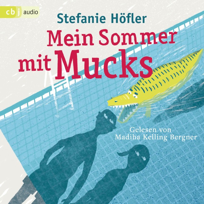 Mein Sommer mit Mucks - Stefanie Höfler