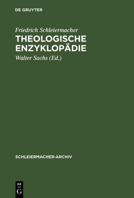 Theologische Enzyklopädie - Friedrich Schleiermacher
