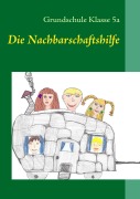 Cover-Bild zum Titel 'Die Nachbarschaftshilfe' von ''