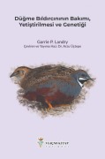 Cover-Bild zum Titel 'Dügme Bildircininin Bakimi, Yetistirilmesi ve Genetigi' von 'Garrie P. Landry'