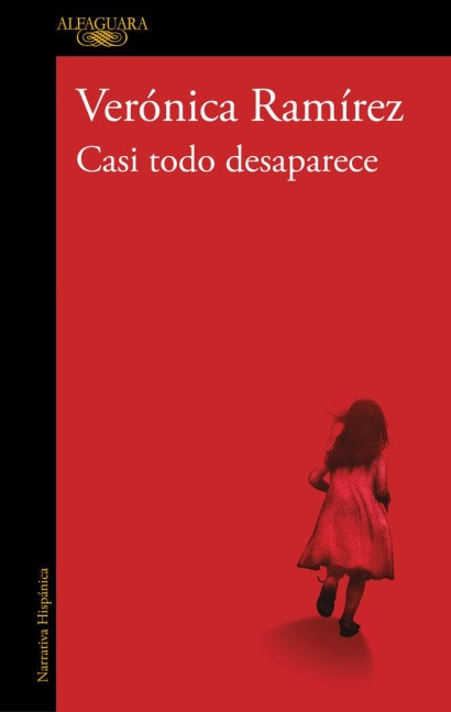Casi todo desaparece - Veronica Ramirez