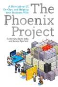 Cover-Bild zum Titel 'The Phoenix Project' von 'Gene Kim, Kevin Behr, George Spafford'