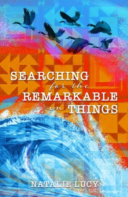 Searching for the Remarkable in Things - Natalie Lucy