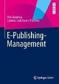 E-Publishing-Management - Thilo Büsching, Gabriele Goderbauer-Marchner