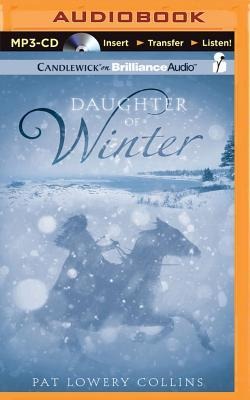 Daughter of Winter - Pat Lowery Collins