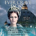 Ever Crave the Rose - Morgan O'Neill