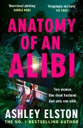 Cover-Bild zum Titel 'Anatomy of an Alibi' von 'Ashley Elston'